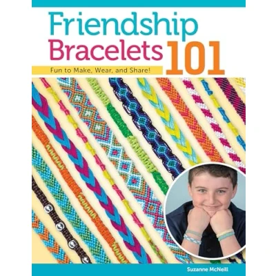 Abbildung von Friendship Bracelets 101: Fun to Make, Wear, Share: and Share! (Design Originals)