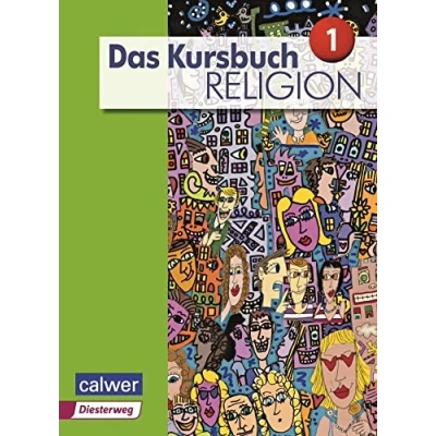 Abbildung von Das Kursbuch Religion 1 Ausgabe 2015: Schulbuch für die 5./6. Klasse (Das 2015)