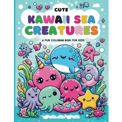 Abbildung von Cute Kawaii Sea Creatures: A Fun Coloring Book for Kids