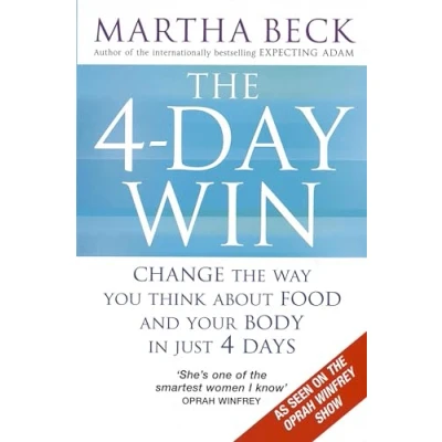 Abbildung von the 4 Day Win: Change way you think about food and your body in just days