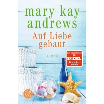 Abbildung von Auf Liebe gebaut: Roman