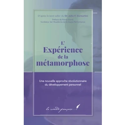 Abbildung von L’Expérience de la métamorphose: Un manuel pour découvrir ma mission vie motivation spirituelle livre qui me donne
