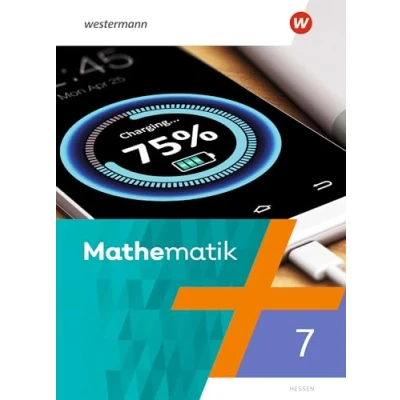 Abbildung von Mathematik Ausgabe 2022 Hessen: Schulbuch 7 (Mathematik: für das 6 10. Schuljahr in Hessen)