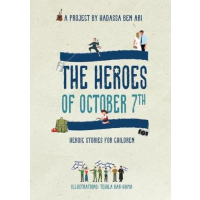 Abbildung von The Heroes of October 7th: Heroic Stories for children