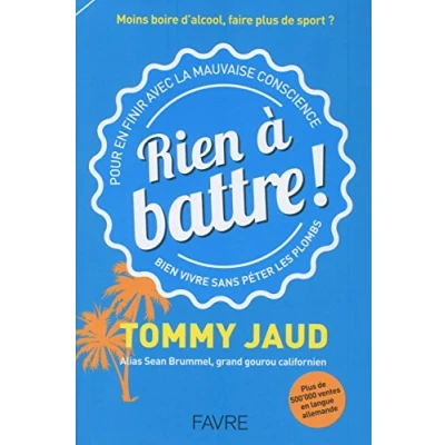 Abbildung von Rien à battre ! Pour en finir avec la mauvaise conscience
