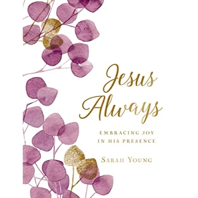 Abbildung von Jesus Always, Large Text Cloth Botanical Cover, with Full Scriptures: Embracing Joy in His Presence (A 365 Day Devotional)
