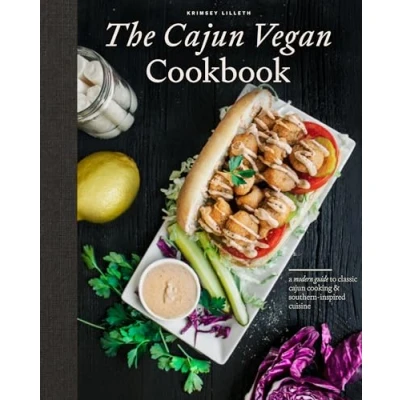 Abbildung von The Cajun Vegan Cookbook: A Modern Guide to Classic Cooking and Southern Inspired Cuisine