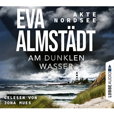 Abbildung von Akte Nordsee Am dunklen Wasser: . (Fentje Jacobsen und Niklas John ermitteln, Band 1)