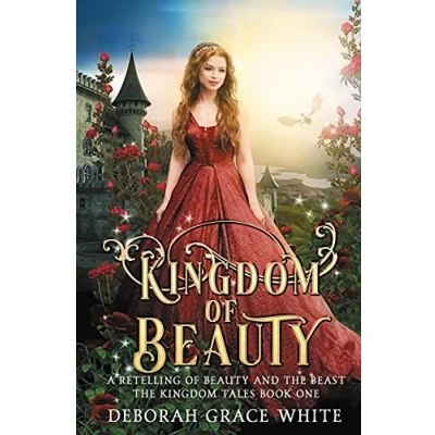 Abbildung von Kingdom of Beauty: A Retelling Beauty and the Beast (The Tales, Band 1)
