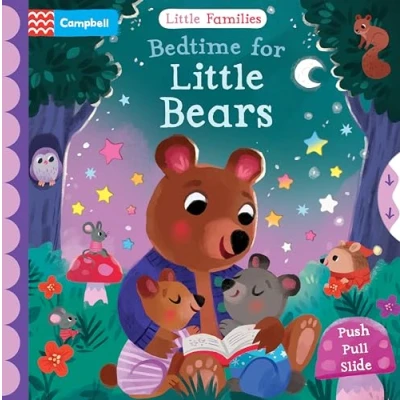 Abbildung von Bedtime for Little Bears: A Push Pull Slide Book (Little Families)