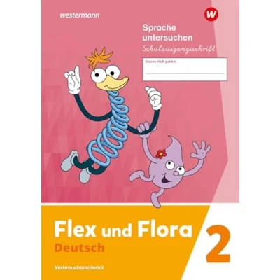 Abbildung von Flex und Flora Ausgabe 2021: Heft Sprache untersuchen 2 (Schulausgangsschrift) Verbrauchsmaterial