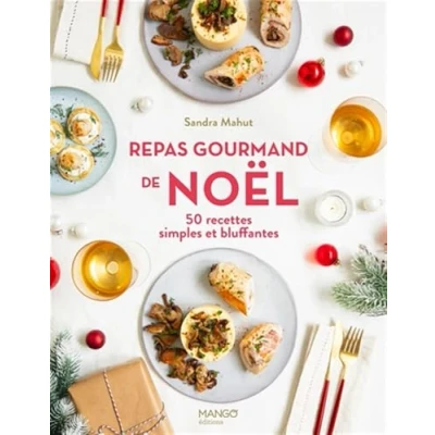 Abbildung von Repas gourmand de Noël: 50 recettes simples et bluffantes