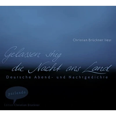 Abbildung von Gelassen stieg die Nacht ans Land: Deutsche Abend und Nachtgedichte