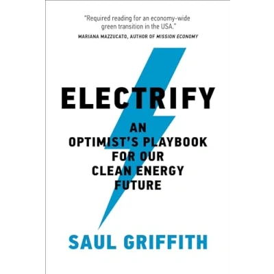 Abbildung von Electrify: An Optimist’s Playbook for Our Clean Energy Future