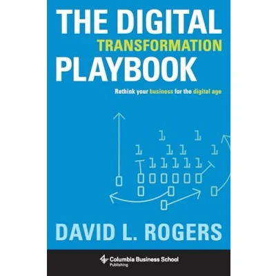 Abbildung von Digital Transformation Playbook: Rethink Your Business for the Age (Columbia School Publishing)