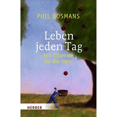 Abbildung von Leben jeden Tag: 365 Vitamine für das Herz