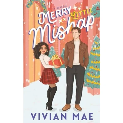 Abbildung von Merry Little Mishap: Spicy holiday rom com with forced proximity/age gap
