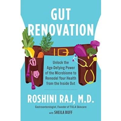 Abbildung von Gut Renovation: Unlock the Age Defying Power of Microbiome to Remodel Your Health from Inside Out