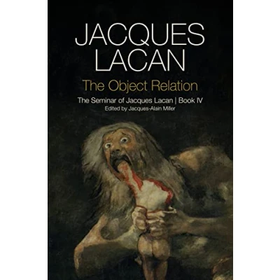 Abbildung von The Object Relation: Seminar of Jacques Lacan, Book IV (The 4)