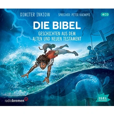 Abbildung von Die Bibel. Geschichten aus dem Alten und Neuen Testament
