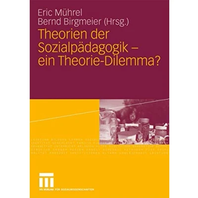 Abbildung von Theorien Der Sozialpädagogik Ein Theorie Dilemma? (German Edition)