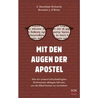 Abbildung von Mit den Augen der Apostel: Wie wir unsere kulturbedingten Sichtweisen ablegen können, um die Bibel besser zu verstehen