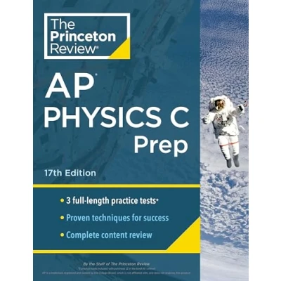 Abbildung von Princeton Review AP Physics C Prep, 17th Edition: 3 Practice Tests + Complete Content Strategies &amp; Techniques (2024) (College Test Preparation)