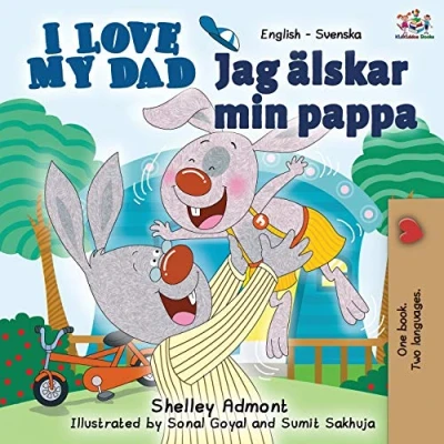 Abbildung von I Love My Dad (English Swedish Bilingual Book) Collection)