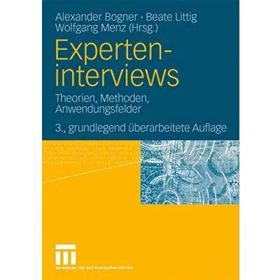 Abbildung von Experteninterviews: Theorien, Methoden, Anwendungsfelder