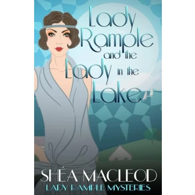 Abbildung von Lady Rample and the in Lake (Lady Mysteries, Band 12)