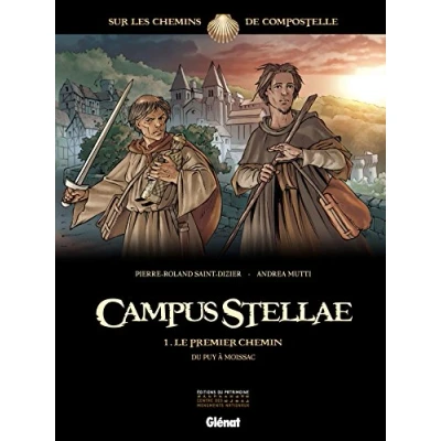 Abbildung von Campus Stellae, sur les chemins de Compostelle Tome 01: Le premier chemin