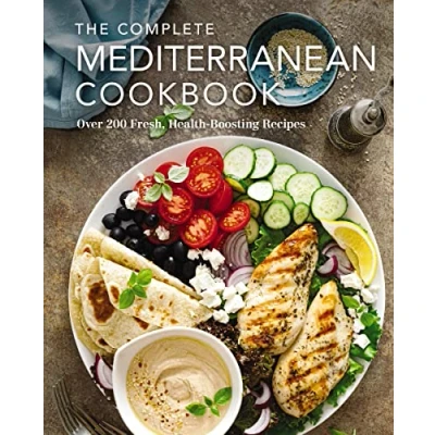 Abbildung von The Complete Mediterranean Cookbook: Over 200 Fresh, Health Boosting Recipes (Complete Cookbook Collection)