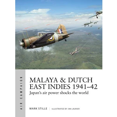 Abbildung von Malaya &amp; Dutch East Indies 194142: Japan&#039;s air power shocks the world (Air Campaign)
