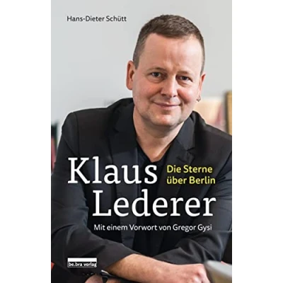 Abbildung von Klaus Lederer: Die Sterne über Berlin Mit einem Vorwort von Gregor Gysi