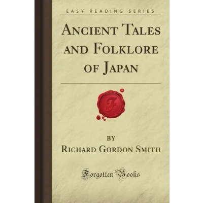 Abbildung von Ancient Tales and Folklore of Japan (Forgotten Books)