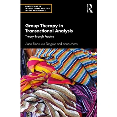 Abbildung von Group Therapy in Transactional Analysis: Theory through Practice (Innovations and Practice)