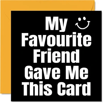 Abbildung von Lustige Geburtstagskarten für Freunde Mein Lieblingsfreund Witz Happy Karte vom besten Freund Banter Geburtstagsgeschenke 145 mm x Humor Bestie Freundschaft Grußkarten Geschenk