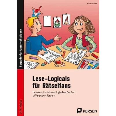 Abbildung von Lese Logicals für Rätselfans 3./4. Klasse: Leseverständnis und logisches Denken differenziert fördern