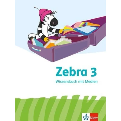 Abbildung von Zebra 3: Wissensbuch mit Medien Klasse 3 (Zebra. Ausgabe ab 2024)