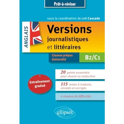 Abbildung von Anglais. Versions journalistiques et littéraires B2 C1: Entraînement gradué (Prêt à réviser)