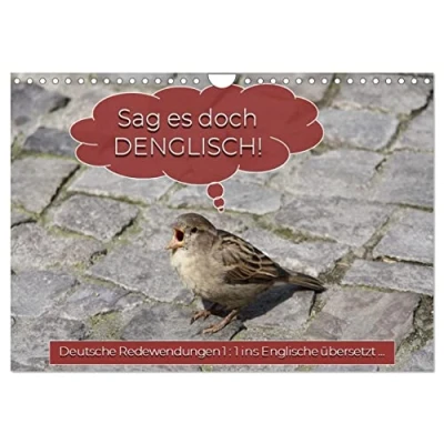 Abbildung von Sag es doch DENGLISCH (Wandkalender 2025 DIN A4 quer), CALVENDO Monatskalender