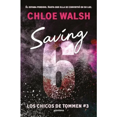 Abbildung von Saving 6 (Los chicos de Tommen 3) (Lo más visto, Band