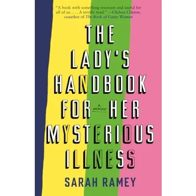 Abbildung von The Lady&#039;s Handbook For Her Mysterious Illness