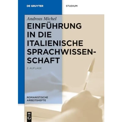 Abbildung von Einführung in die italienische Sprachwissenschaft (Romanistische Arbeitshefte, 55, Band 55)