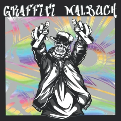 Abbildung von Graffiti Malbuch: 75 realistische Motive Malbuch für Fans Ausmalbuch Jugendliche und Erwachsene
