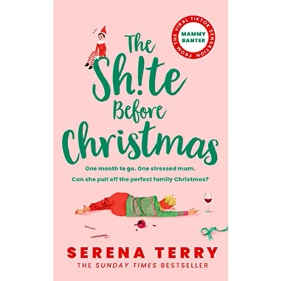 Abbildung von The Sh!te Before Christmas: From Sunday Times bestselling author and TikTok sensation Mammy Banter