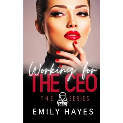 Abbildung von Working for the CEO: A Sapphic Ice Queen Romance (CEO Series, Band 2)