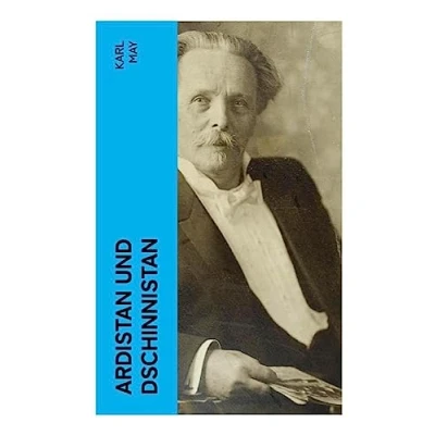 Abbildung von Ardistan und Dschinnistan: Band 1&amp;2: + Der Mir von Dschinnistan