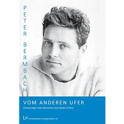 Abbildung von Vom anderen Ufer: Erinnerungen eines deutschen Journalisten in Paris