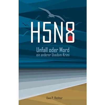 Abbildung von H5N8 Unfall oder Mord: ein anderer Usedom Krimi
